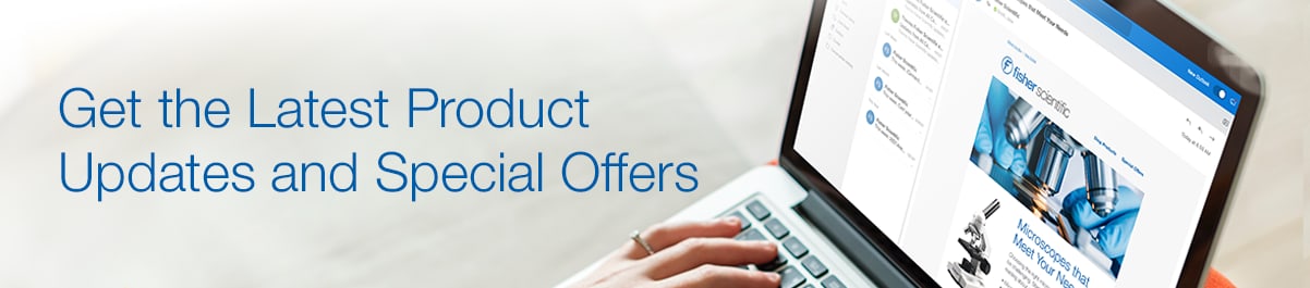 Get the Latest Product Updates and Special Offers Get the Latest Product Updates and Special Offers