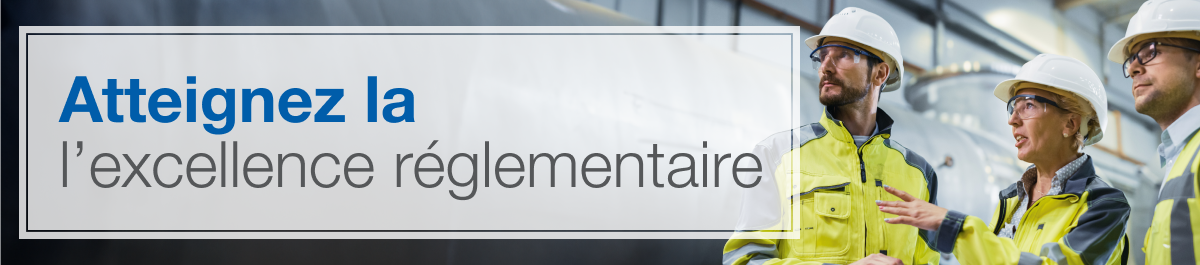 Atteindre l’excellence en matière de réglementation Atteindre l’excellence en matière de réglementation